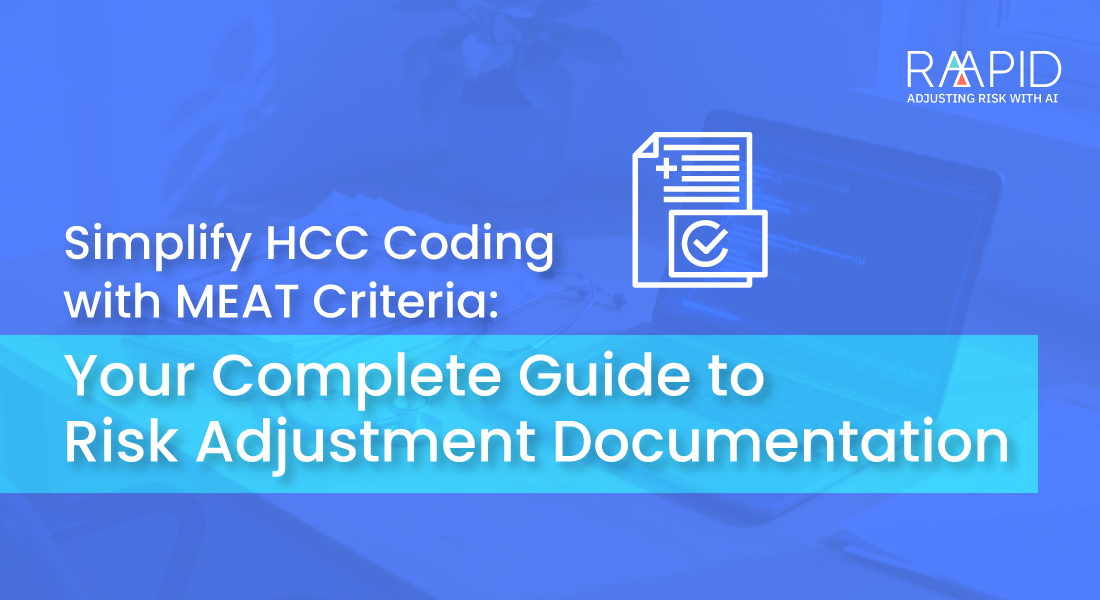 MEAT-enabled HCC coding solutions for Risk Adjustment